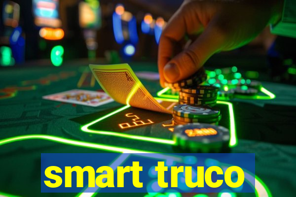 smart truco