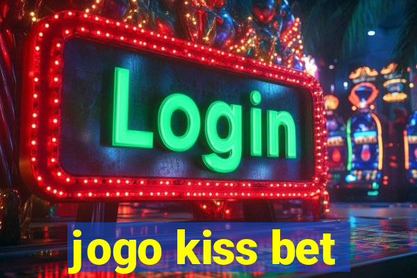 jogo kiss bet