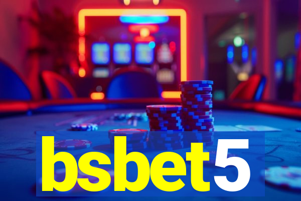 bsbet5