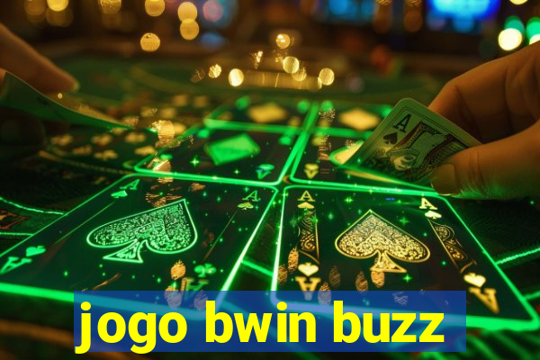 jogo bwin buzz