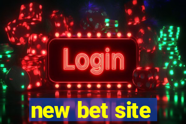 new bet site