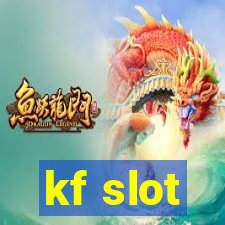 kf slot