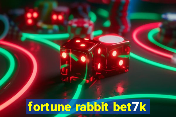 fortune rabbit bet7k