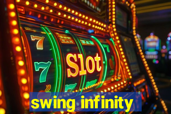 swing infinity