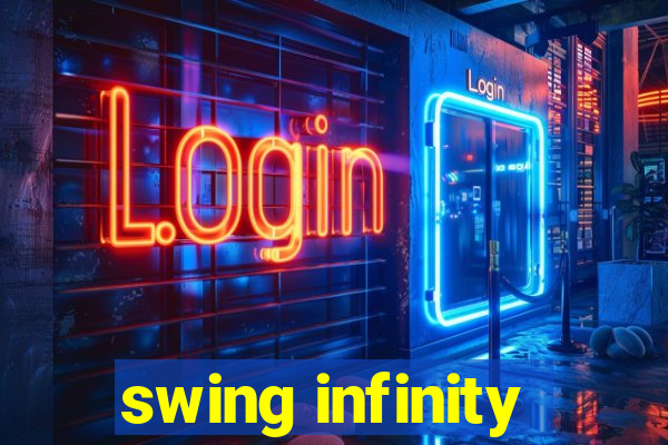 swing infinity