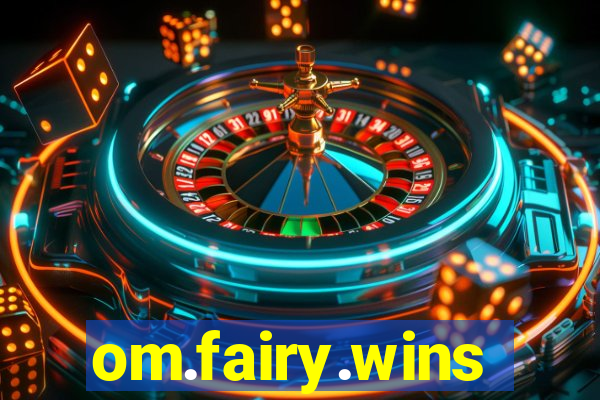 om.fairy.wins