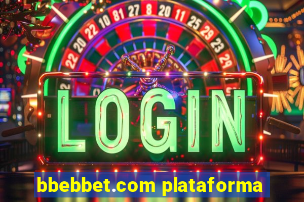 bbebbet.com plataforma