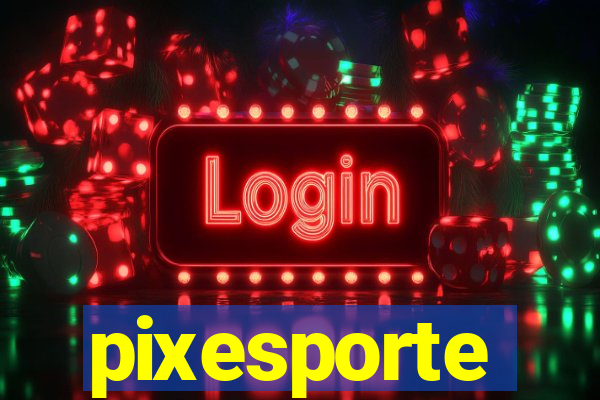 pixesporte