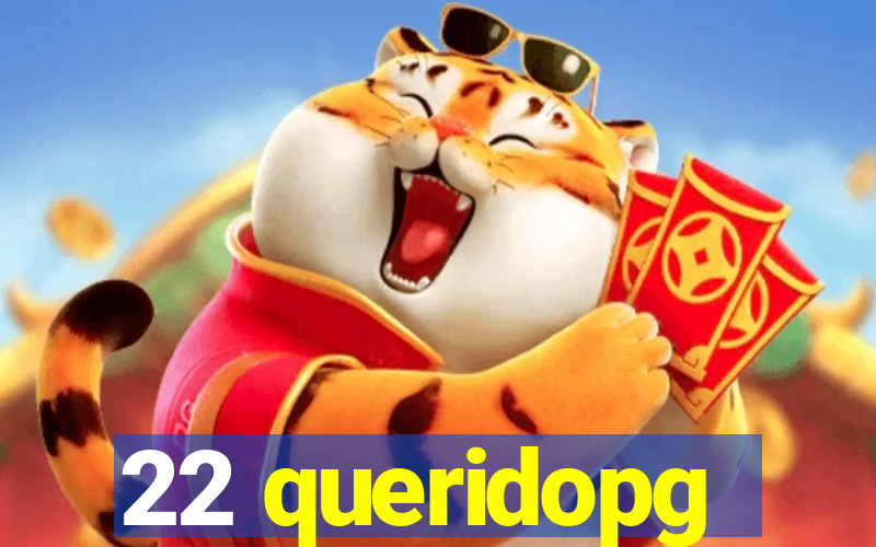 22 queridopg