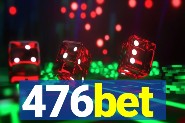 476bet