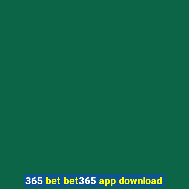 365 bet bet365 app download