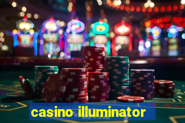 casino illuminator