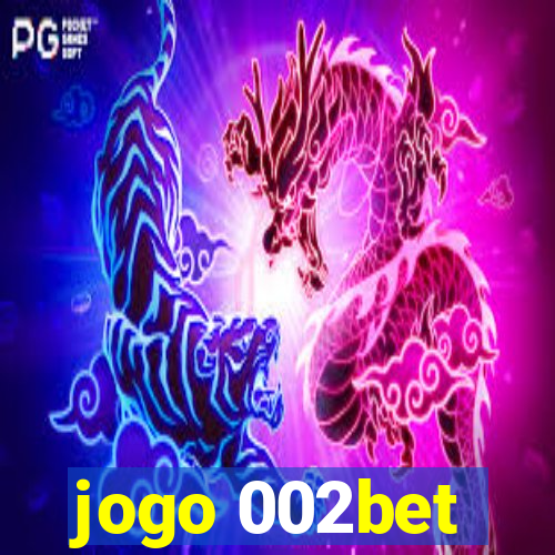 jogo 002bet