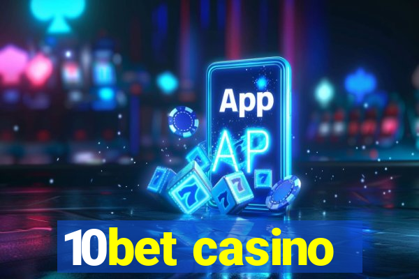 10bet casino