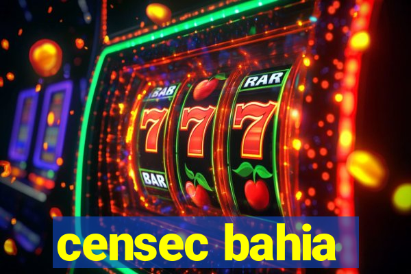 censec bahia