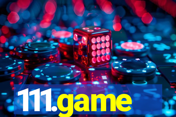 111.game