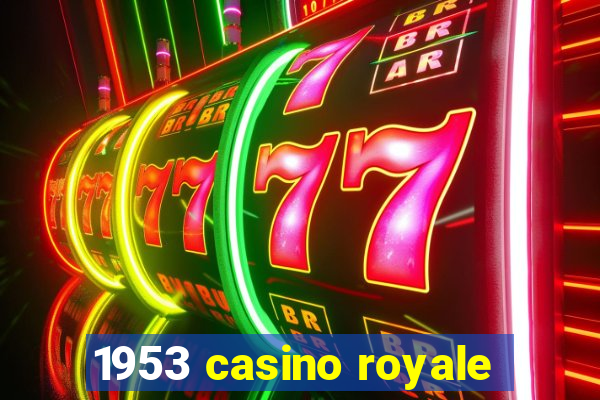 1953 casino royale