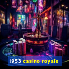 1953 casino royale