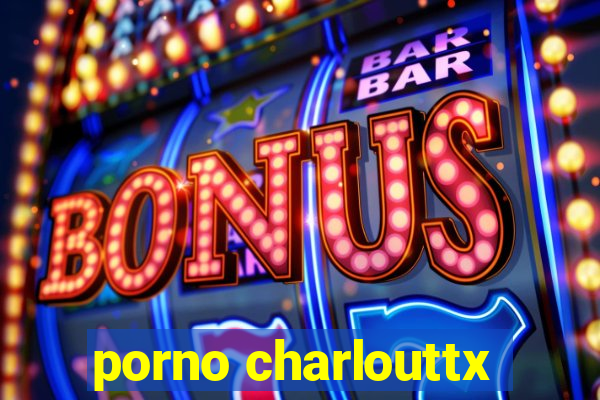 porno charlouttx