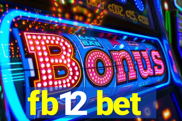 fb12 bet