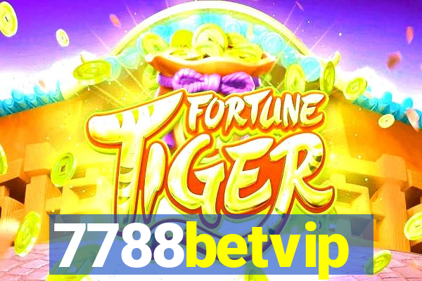 7788betvip