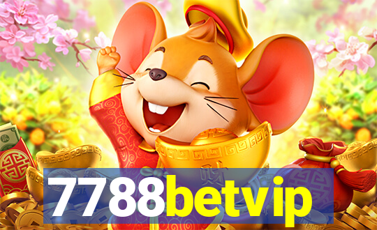 7788betvip