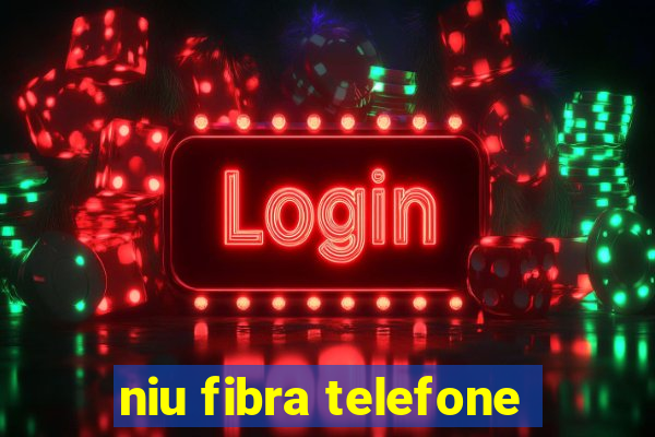 niu fibra telefone