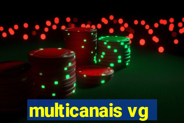 multicanais vg