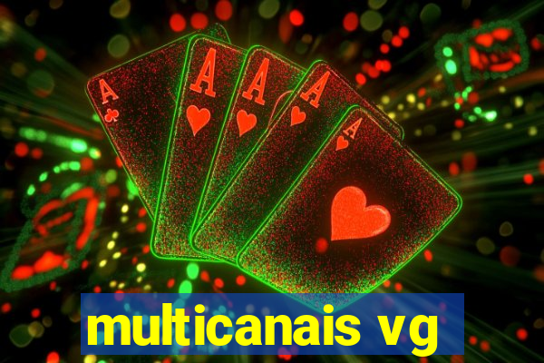 multicanais vg