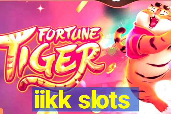 iikk slots