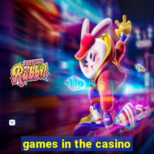 games in the casino