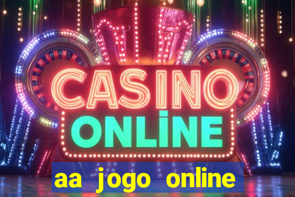 aa jogo online casino jogos de criptografia