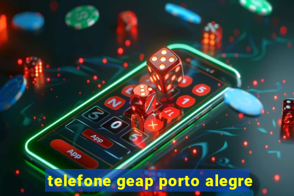 telefone geap porto alegre