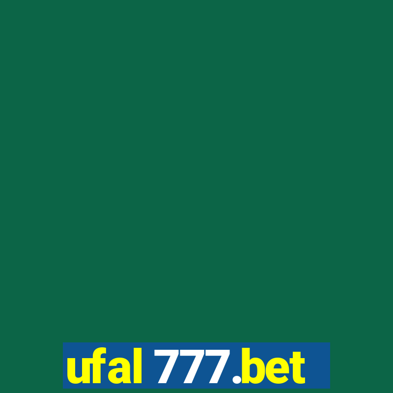 ufal 777.bet