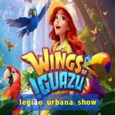 legião urbana show 2024 bh