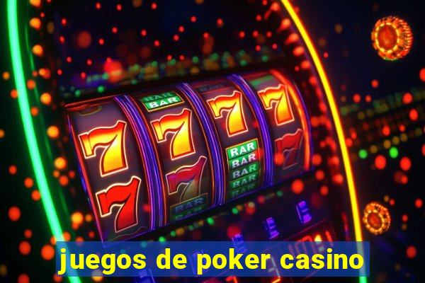 juegos de poker casino