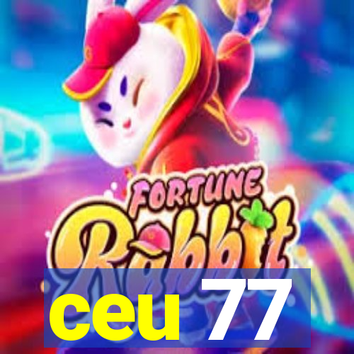 ceu 77