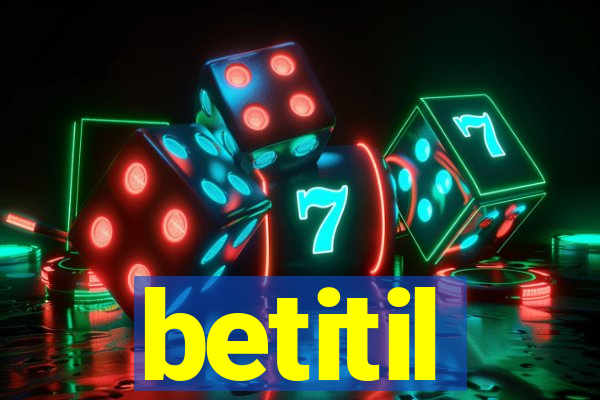 betitil