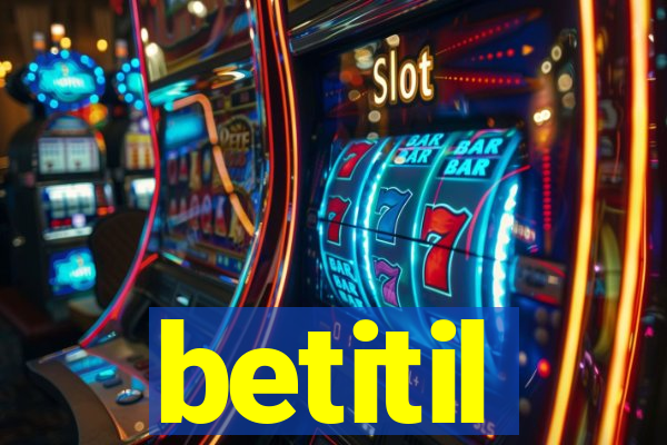 betitil