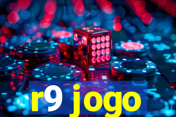 r9 jogo