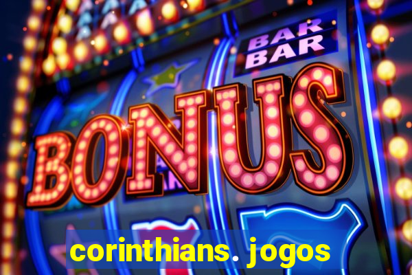 corinthians. jogos