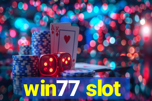 win77 slot