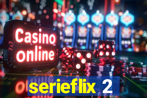 serieflix 2