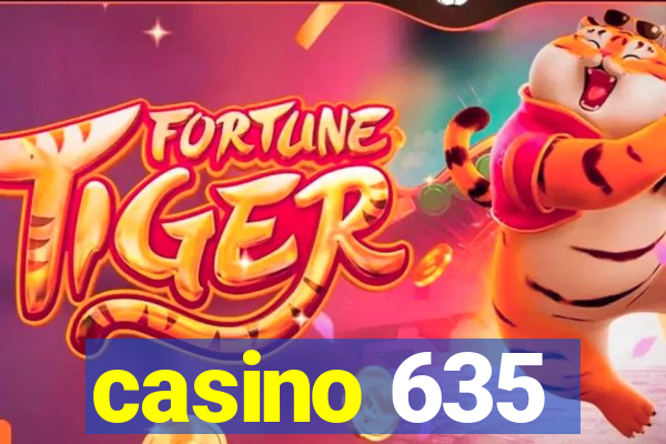 casino 635