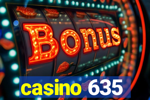 casino 635