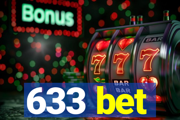 633 bet