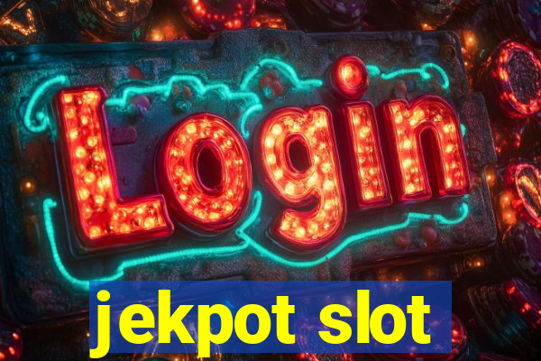 jekpot slot