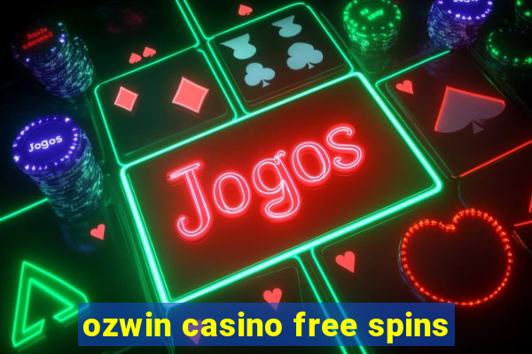 ozwin casino free spins