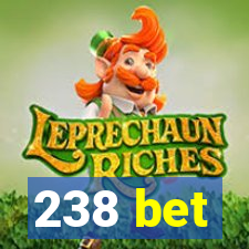 238 bet