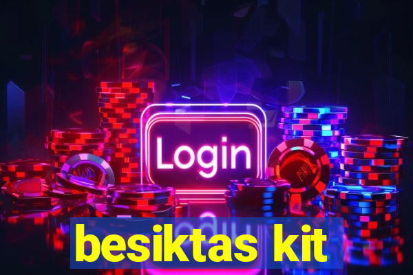 besiktas kit